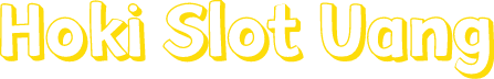 Hoki Slot Uang